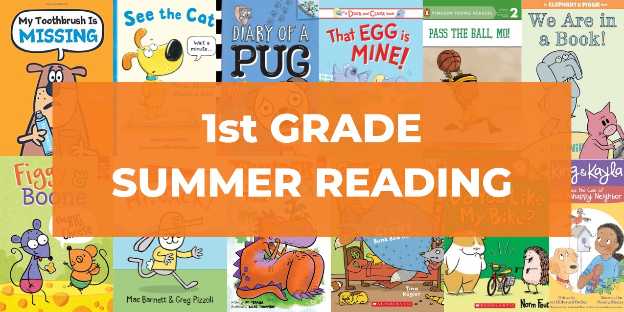 1st Grade Books for Summer Reading