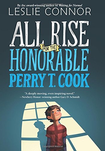 All Rise for the Honorable Perry T. Cook good books for 10 year olds