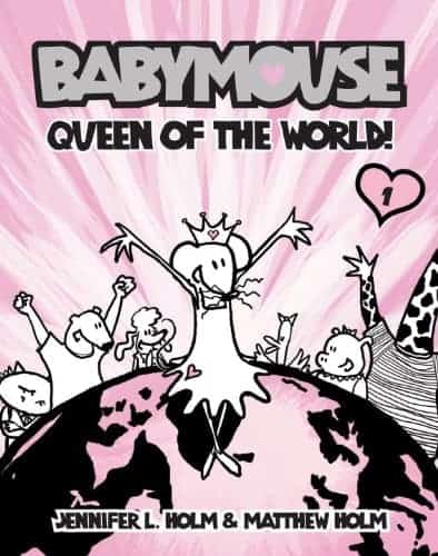 Babymouse Queen of the World The Best Graphic Novels for Kids