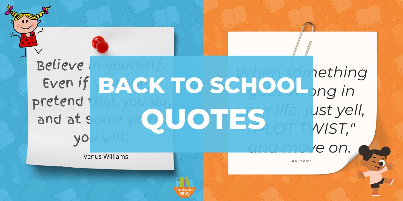20 Inspiraional Back to School Quotes for Kids