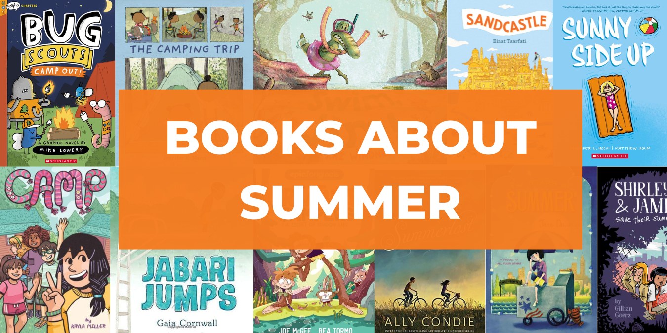 65 Terrific Children’s Books About Summer