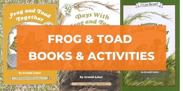 Frog and Toad Books & Activities