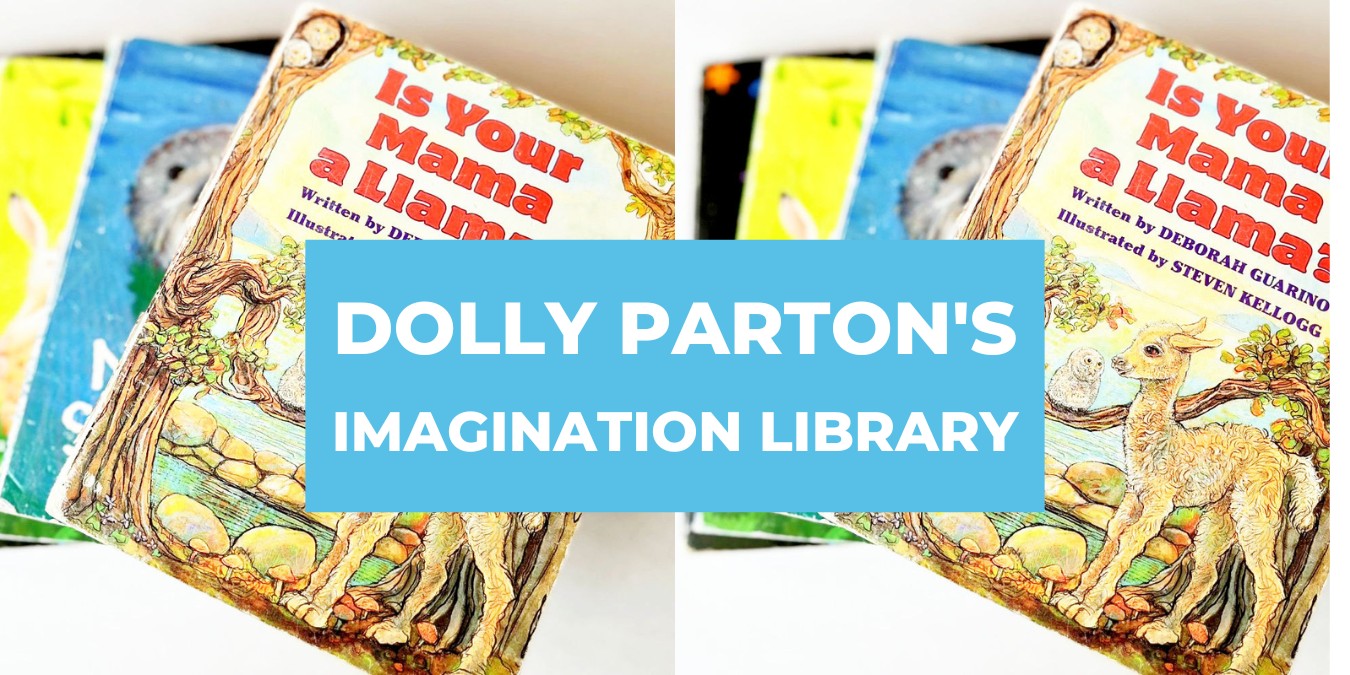 Why We Love Dolly Parton’s Imagination Library