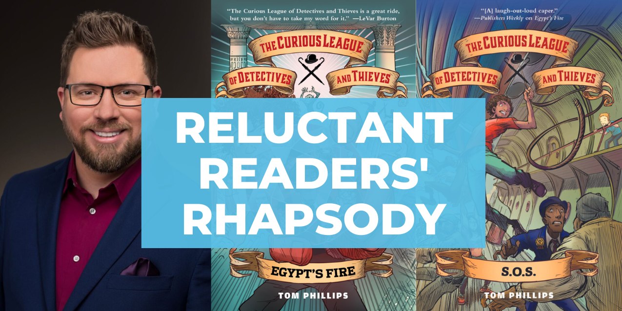 The Reluctant Readers’ Rhapsody