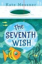 The Seventh Wish Best Books for 10-Year Olds (5th Grade)