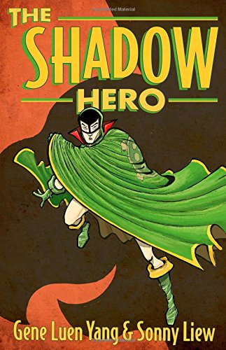 The Shadow Hero GOOD Books for teens