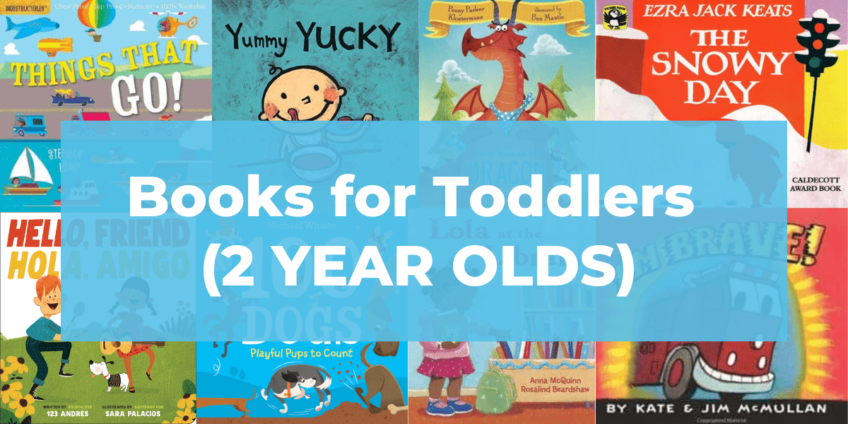 60 Best Toddler Books (for 2 Year Olds)